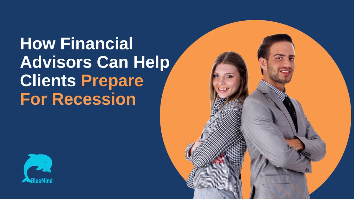How-Advisors-Can-Help-Clients-Prepare-For-Recession-blog-banner